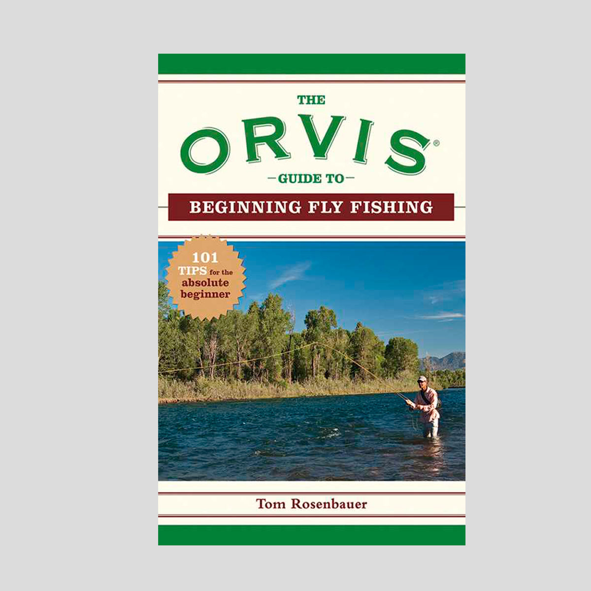 Orvis Guide to Beginning Fly Fishing by Tom Rosenbauer