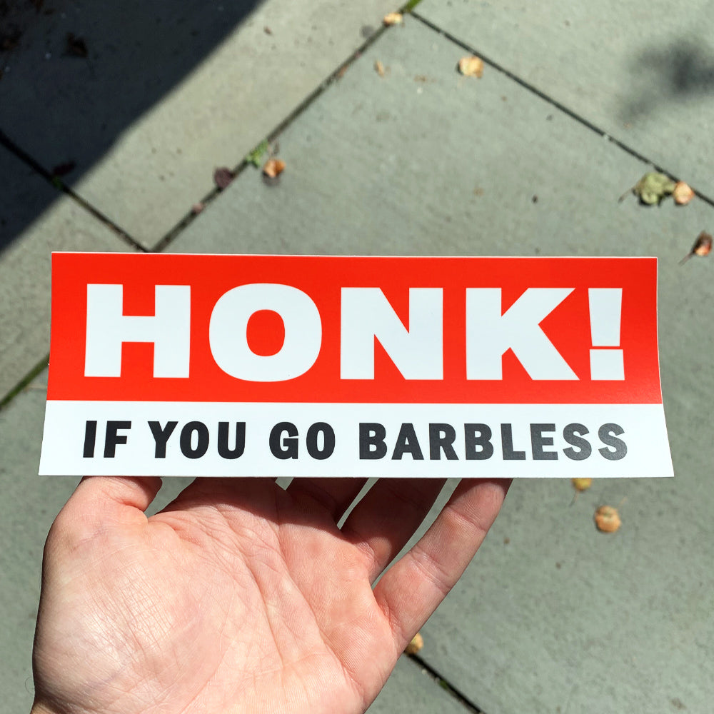 "Honk If You Go Barbless" Bumper Sticker
