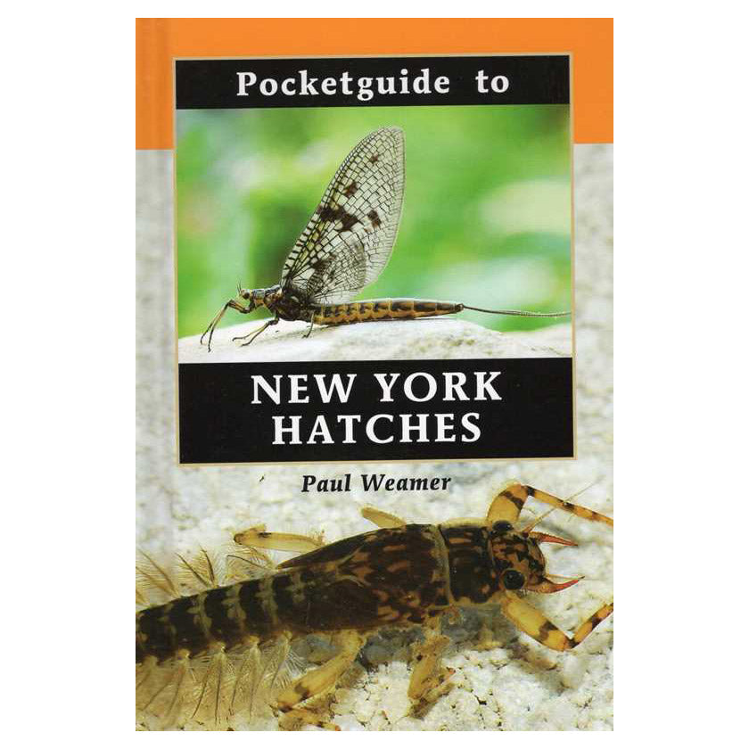 Pocketguide to New York Hatches by Paul Weamer