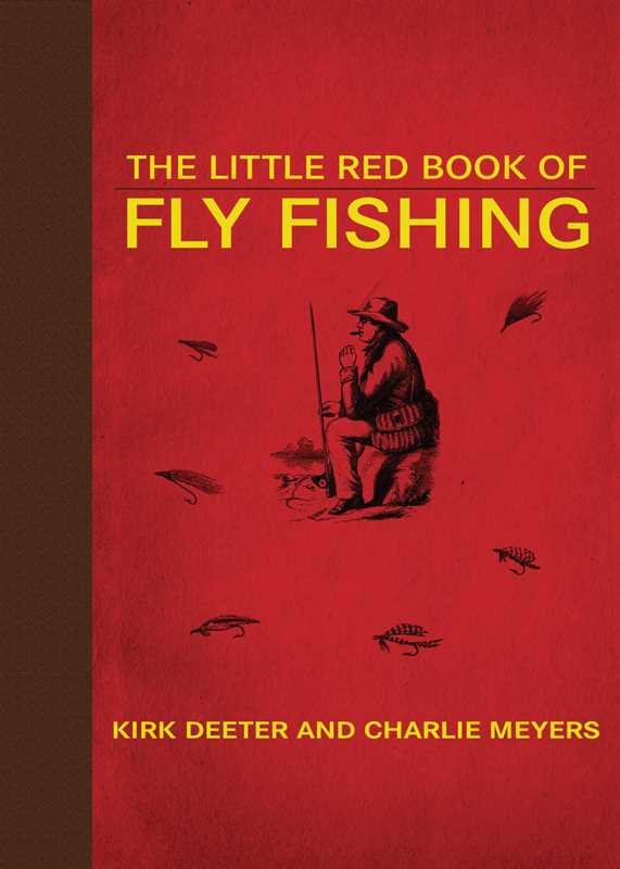 Little Red Book of Fly Fishing by Kirk Deeter