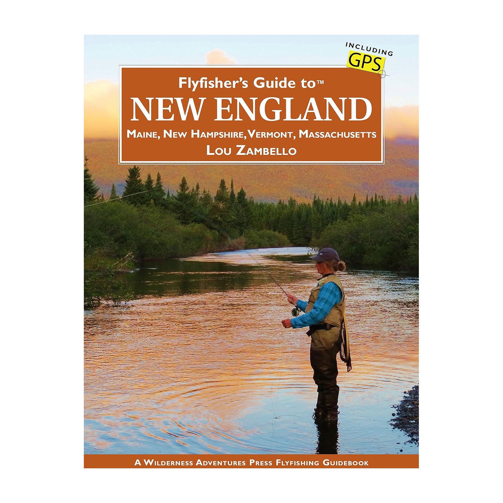 Flyfisher's Guide to New England