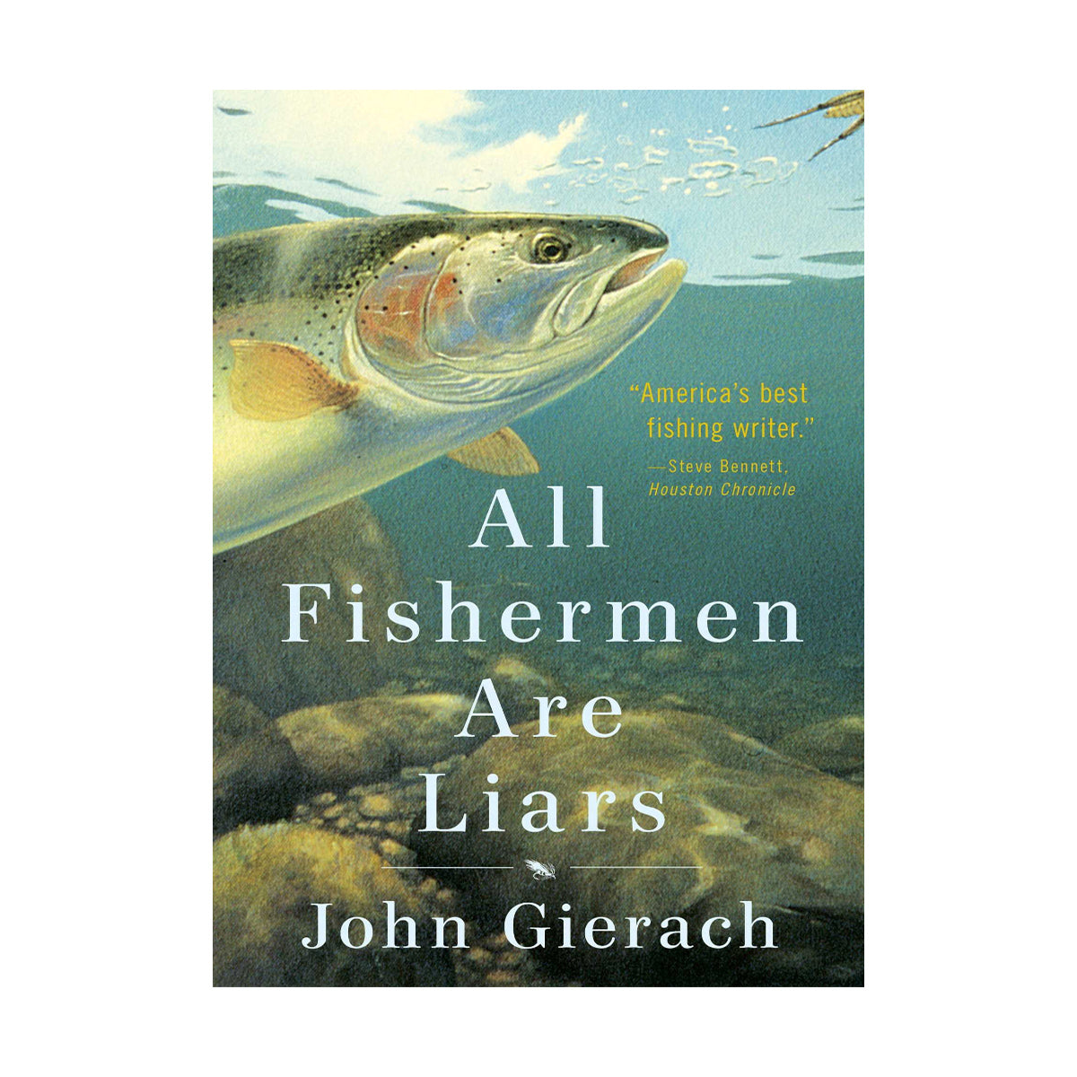 All Fishermen Are Liars